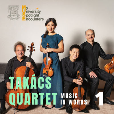 EP 1 | Takács Quartet in the Time of COVID-19
