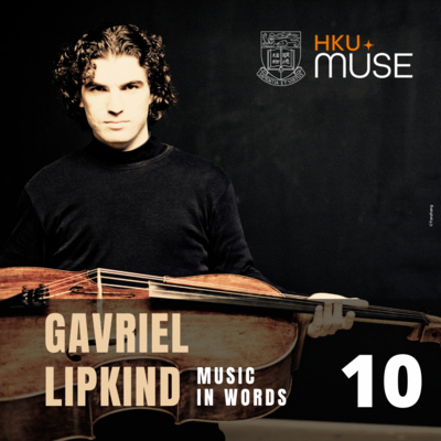 EP 10 | Gavriel Lipkind: Performing the Bach Suites
